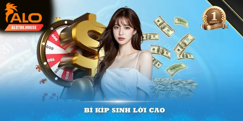 Bí kíp sinh lời cao